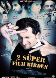 2 Süper Film Birden