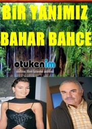 Bir Yanımız Bahar Bahçe