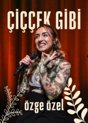 Özge Özel - Çiçek Gibi