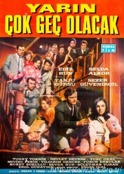 Yarın Çok Geç Olacak