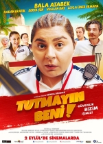 Tutmayın Beni poster